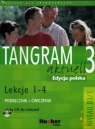Tangram Aktuell 3 Kursbuch + Arbeitsbuch Lektion 1 - 4 Badstubner-Kizik Camilla, Olszewska Danuta