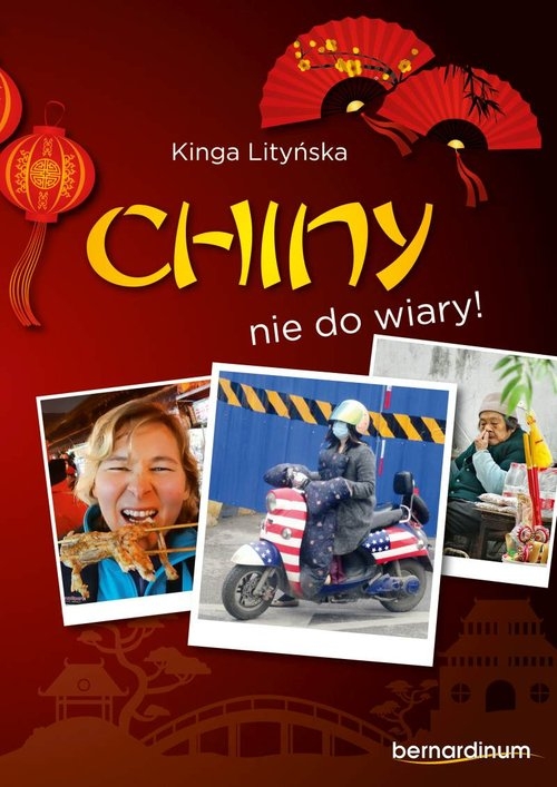 Chiny - nie do wiary!