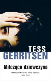 Milcząca dziewczyna - Tess Gerritsen