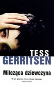 Milcząca dziewczyna (Uszkodzona okładka) - Tess Gerritsen