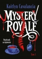 Mystery Royale. Tom 1. Pojedynek na tajemnice - Kaitlyn Cavalancia