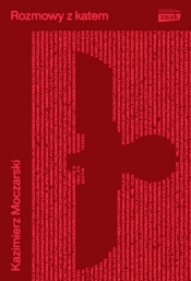 Rozmowy z katem - Kazimierz Moczarski