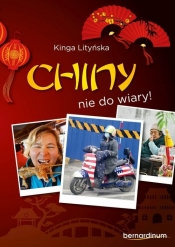 Chiny - nie do wiary! - Litińska Kinga