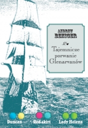 Tajemnicze porwanie Glenarvanów - Beniger Andrew