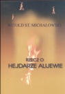 Rzecz o Hejdarze Alijewie  Michałowski Witold