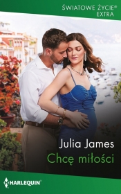 Chcę miłości - James Julia