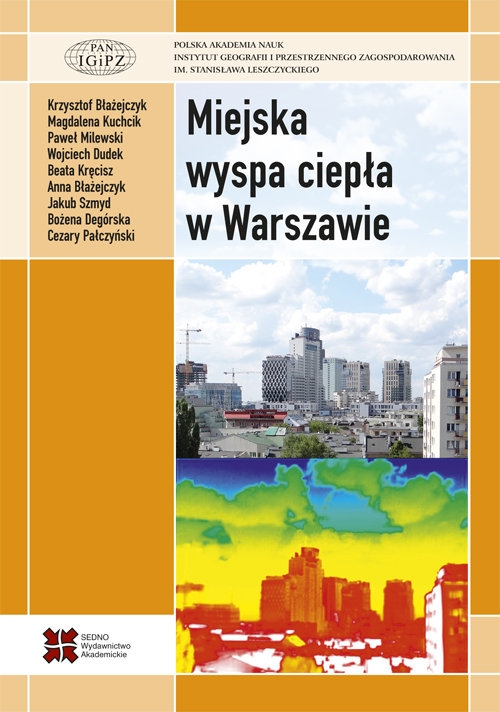 Miejska wyspa ciepła w Warszawie - uwarunkowania klimatyczne i urbanistyczne