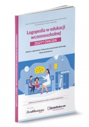 Logopedia w edukacji wczesnoszkolnej. Zeszyt ćwiczeń. Dziecko z wadą słuchu, zaburzenie przetwarzania słuchowego, mowa bezdźwięczna - Joanna Ćwiklińska, Dorota Beata Wojewódzka, Joanna Rostkowska, Ewa Kozłowska
