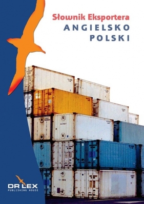 Angielsko-polski słownik eksportera - Kapusta Piotr