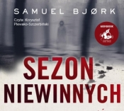 Sezon niewinnych. Audiobook - Samuel Bjrk
