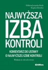 Najwyższa Izba Kontroli. Komentarz do ustawy o Najwyższej Izbie Kontroli Elżbieta Jarzęcka-Siwik, Bogdan Skwarka