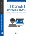 Sterowanie napędów elektrycznychAnaliza, modelowanie, projektowanie Lech Grzesiak, Bartłomiej Ufnalski, Arkadiusz Kaszewski