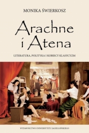 Arachne i Atena - Monika Świerkosz