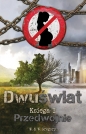 Dwuświat. Księga I - Przedwojnie - W. & W. Gregory