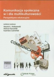 Komunikacja społeczna w i dla multikulturowości - <br />
