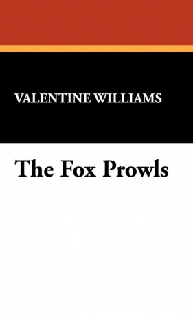 The Fox Prowls - Williams Valentine