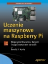  Uczenie maszynowe na Raspberry PiEksperymentowanie z danymi i