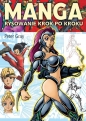 Manga. Rysowanie krok po kroku - Peter Gray