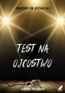 Test na ojcostwo Joanna Maziarek