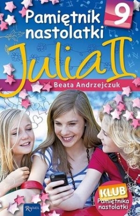 Pamiętnik nastolatki 9 Julia II - Beata Andrzejczuk