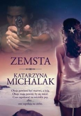 Zemsta - Katarzyna Michalak