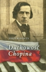 Duchowość Chopina Jerzy Klechta