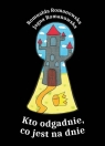 Kto odgadnie co jest na dnie? Romualda Romanowska, Jagna Romanowska