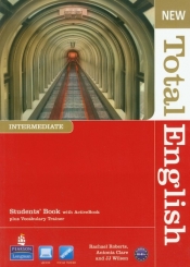 New Total English Intermediate Student's Book with CD - Rachael Roberts, Antonia Clare