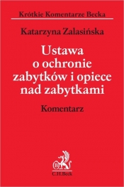 Ustawa o ochronie zabytków i opiece nad zabytkami Komentarz