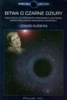 Bitwa o czarne dziury Moja walka ze Stephenem Hawkingiem o uczynienie Susskind Leonard
