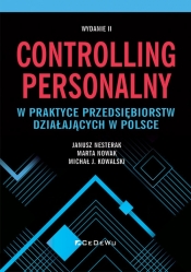 Controlling personalny w praktyce przedsiębiorstw działających w Polsce (wyd. II) - Janusz Nesterak, Marta Nowak, Michał J. Kowalski