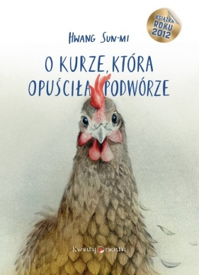 O kurze, która opuściła podwórze - Hwang Sun-mi