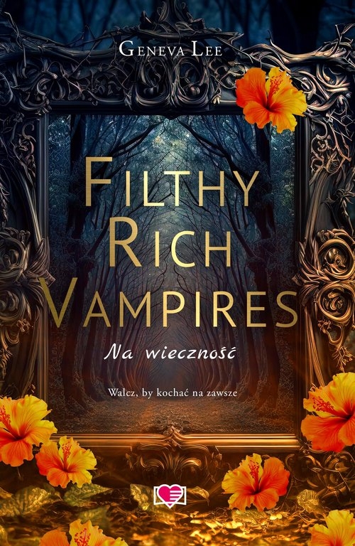 Filthy Rich Vampires Na wieczność