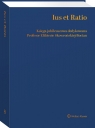 Ius et Ratio. Księga Jubileuszowa dedykowana Profesor Elżbiecie Praca zbiorowa