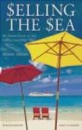 Selling the Sea Andy M. Vladimir, Bob Dickinson