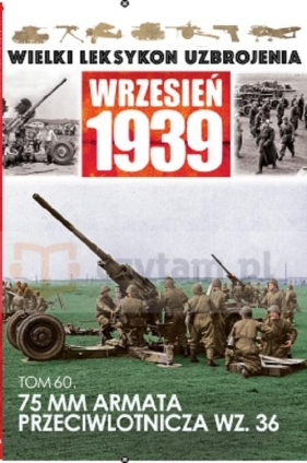 75 MM Armata Przeciwlotnicza wz. 36 - <br />
