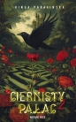 Ciernisty Pałac. Tom 2 - Kinga Parafińska