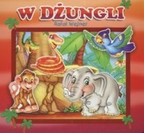 W dżungli - Wejner Rafał