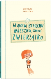 W moim brzuchu mieszka jakieś zwierzątko - Grzegorz Kasdepke