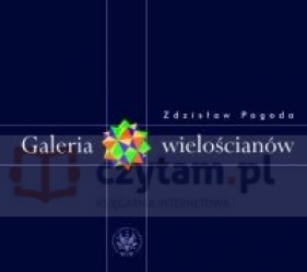 Galeria wielościanów - Pogoda Zdzisław<br />