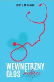 Wewnętrzny głos miłości - Henri J. M. Nouwen
