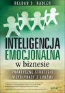 Inteligencja emocjonalna w biznesie Praktyczne strategie współpracy z ludźmi
