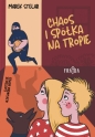Chaos i spółka na tropie wyd. 2 - Marek Stelar