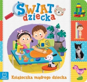 Świat dziecka Książeczka mądrego malucha