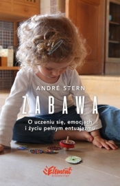 Zabawa (Uszkodzona okładka) - André Stern