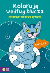 Koloruję według klucza. Koloruję według symboli - Opracowanie zbiorowe