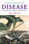 A Short History of Disease Sean Martin