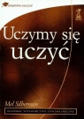 Uczymy się uczyć Silberman Mel