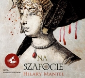 Na szafocie - Hilary Mantel