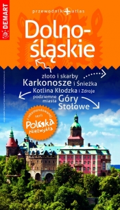 Dolnośląskie przewodnik + atlas Polska Niezwykła - Opracowanie zbiorowe